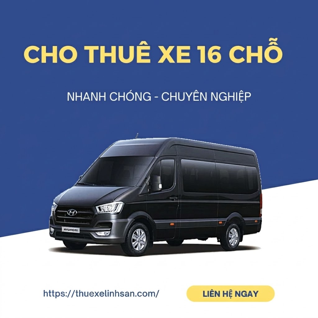 Thuê xe 16 chỗ Hà Nội đi Điện Biên tại Xe Linh San, xe đời mới có tài xế